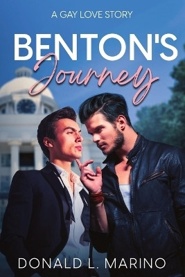 Benton's Journey(English, Paperback, Marino Donald L)