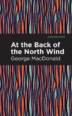 At the Back of the North Wind(English, Paperback, MacDonald George)