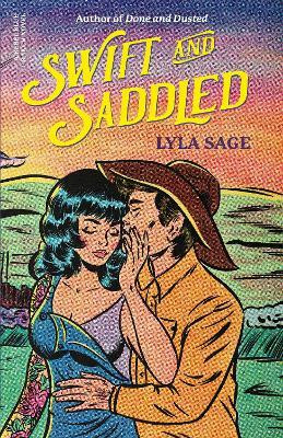 Swift and Saddled(English, Paperback, Sage Lyla)