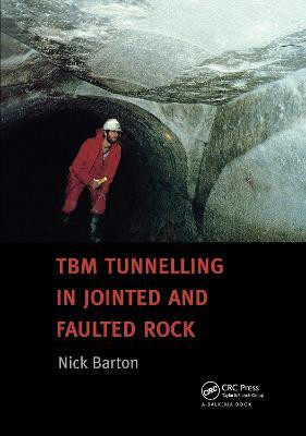TBM Tunnelling in Jointed and Faulted Rock(English, Hardcover, Barton Nick R.)