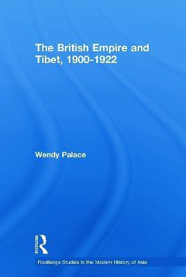 The British Empire and Tibet 1900-1922(English, Paperback, Palace Wendy)