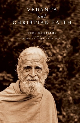 Vedanta and Christian Faith(English, Paperback, Griffiths Bede)