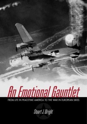 An Emotional Gauntlet(English, Paperback, Wright Stuart J.)