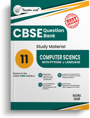 Together with CBSE Question Bank Computer Science with Python Class 11 Exam 2026 Study Material(Paperback, Rachna Sagar)