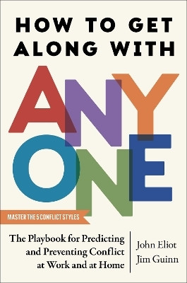 How to Get Along with Anyone(English, Hardcover, Eliot John)