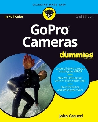 GoPro Cameras For Dummies(English, Paperback, Carucci John)