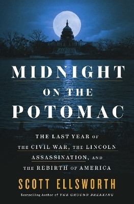 Midnight on the Potomac(English, Hardcover, Ellsworth Scott)