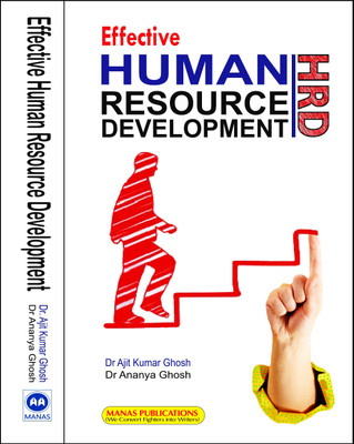 Effective Human Resource Development (HRD) - 2023(Hardcover, Dr. Ajit Kumar Ghosh, Dr. Ananya Ghosh)