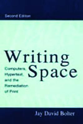 Writing Space(English, Hardcover, Bolter Jay David)