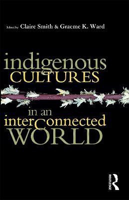 Indigenous Cultures in an Interconnected World(English, Paperback, unknown)