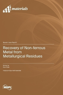Recovery of Non-ferrous Metal from Metallurgical Residues(English, Hardcover, unknown)