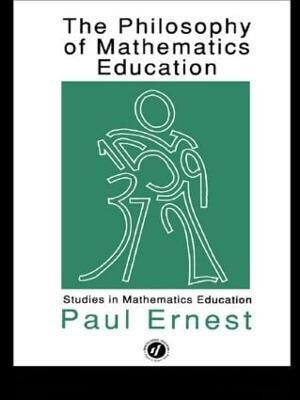 The Philosophy of Mathematics Education(English, Paperback, Ernest Paul)