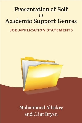 Presentation of Self in Academic Support Genres(English, Paperback, Albakry Mohammed Prof. Ph.D)