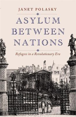 Asylum between Nations(English, Hardcover, Polasky Janet)