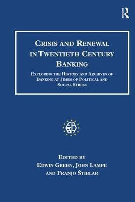 Crisis and Renewal in Twentieth Century Banking(English, Hardcover, Green Edwin)