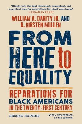 From Here to Equality, Second Edition(English, Paperback, Jr. William A. Darity)