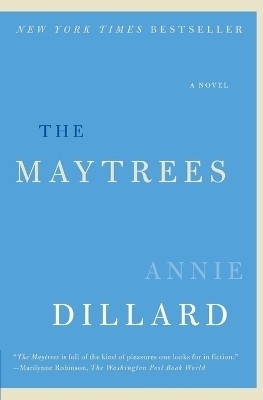 The Maytrees(English, Paperback, Dillard Annie)