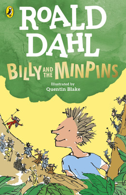 Billy and the Minpins (illustrated by Quentin Blake)(English, Paperback, Dahl Roald)