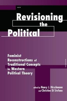 Revisioning The Political(English, Paperback, Hirschmann Nancy J)