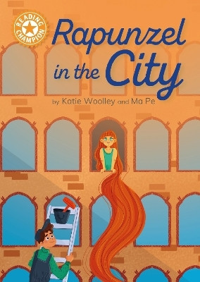 Reading Champion: Rapunzel in the City(English, Paperback, Woolley Katie)