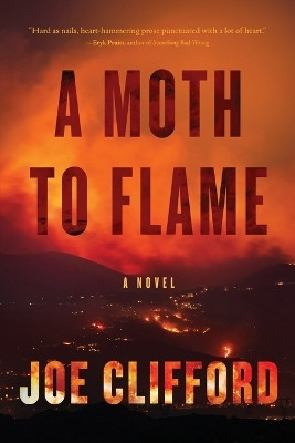 A Moth to Flame(English, Paperback, Clifford Joe)