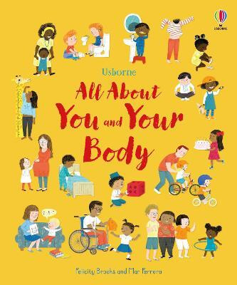 All About You and Your Body(English, Hardcover, Brooks Felicity)