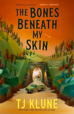 The Bones Beneath My Skin(English, Hardcover, Klune Tj)