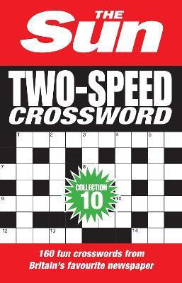 The Sun Two-Speed Crossword Collection 10(English, Paperback, The Sun)