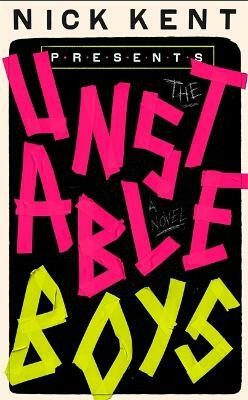 The Unstable Boys(English, Paperback, Kent Nick)