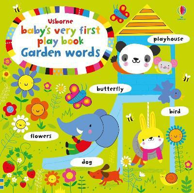 Baby's Very First Playbook Garden Words(English, Board book, Watt Fiona)
