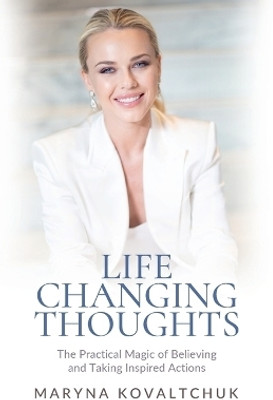 Life Changing Thoughts(English, Paperback, Kovaltchuk Maryna)