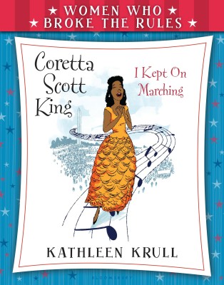 Women Who Broke the Rules: Coretta Scott King(English, Paperback, Krull Kathleen)