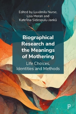 Biographical Research and the Meanings of Mothering(English, Hardcover, unknown)