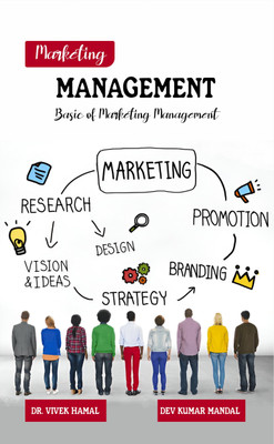 Marketing Management : Basic of Marketing Management(Paperback, Dr. Vivek Hamal, Dev Kumar Mandal)
