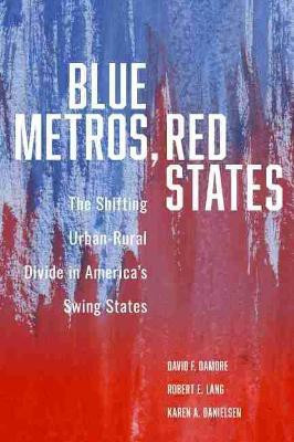 Blue Metros, Red States(English, Paperback, Damore David F.)