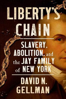 Liberty's Chain(English, Hardcover, Gellman David N.)