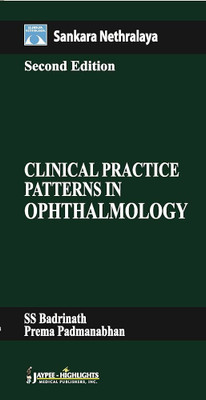 Sankara Nethralaya Clinical Practice Patterns in Ophthalmology(Paperback, SS Badrinath)