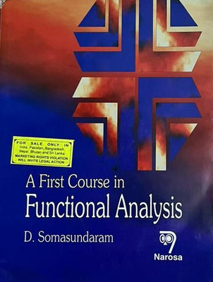 A FIRST COURSE IN FUNCTIONAL ANALYSIS(Paperback, D. SOMASUNDARAM)