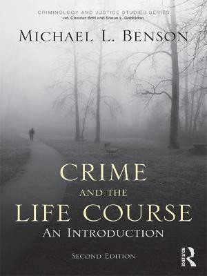 Crime and the Life Course(English, Electronic book text, Benson Michael L.)