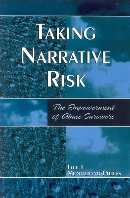 Taking Narrative Risk(English, Paperback, Montalbano-Phelps Lori L.)