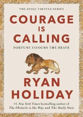 Courage Is Calling  - Courage is calling(English, Paperback, Holiday Ryan)