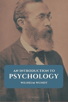 An introduction to psychology(English, Paperback, Wundt Wilhelm)