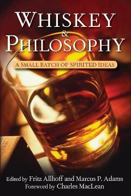 Whiskey and Philosophy(English, Paperback, unknown)