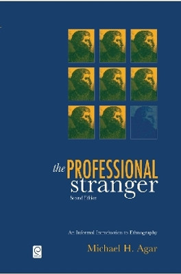 The Professional Stranger(English, Hardcover, Agar Michael H.)