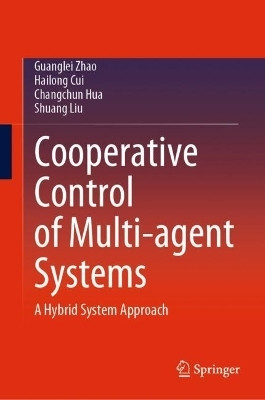 Cooperative Control of Multi-agent Systems(English, Hardcover, Zhao Guanglei)