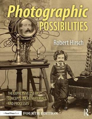 Photographic Possibilities(English, Paperback, Hirsch Robert)