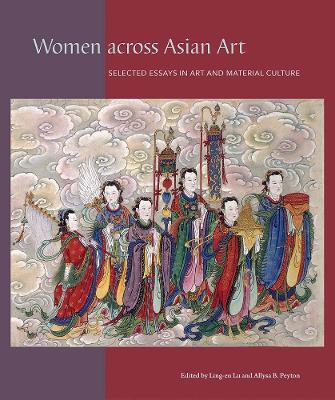 Women Across Asian Art(English, Hardcover, unknown)