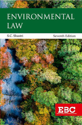 Environmental Law 7/e, 2022(Paperback, S.C. Shastri)