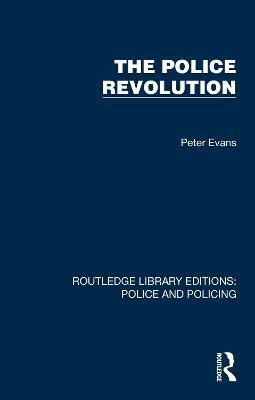 The Police Revolution(English, Hardcover, Evans Peter)