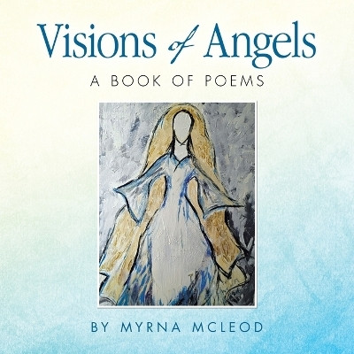 Visions of Angels(English, Paperback, McLeod Myrna)